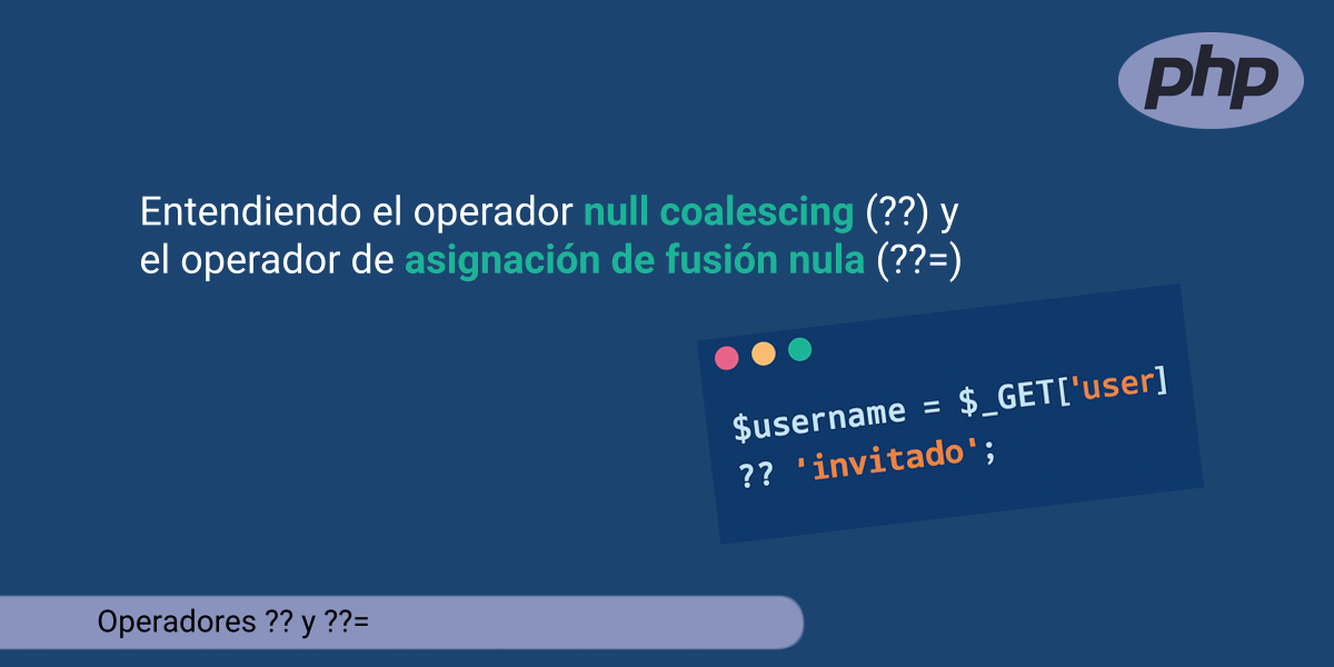 Operadores de fusión en PHP